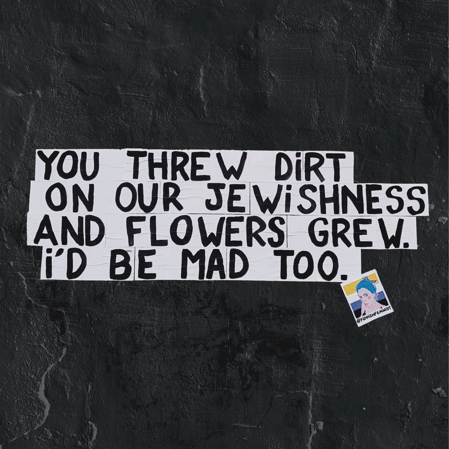 Flowers Grew - Photography by Yiddish Feminist