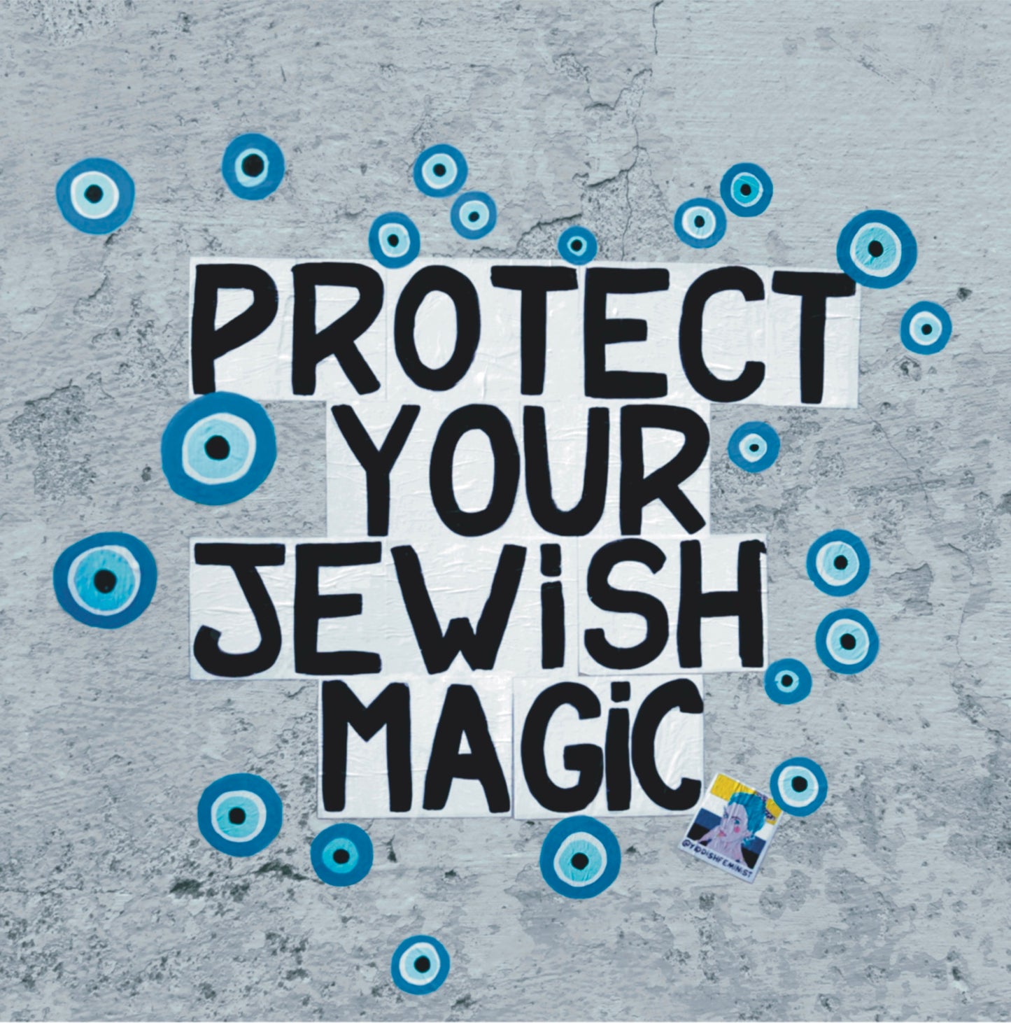 Protect Your Jewish Magic - Printed Art by Yiddish Feminist